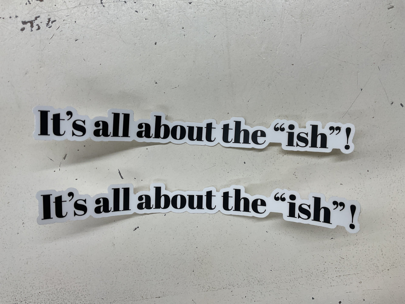 It's all about the "ish" products