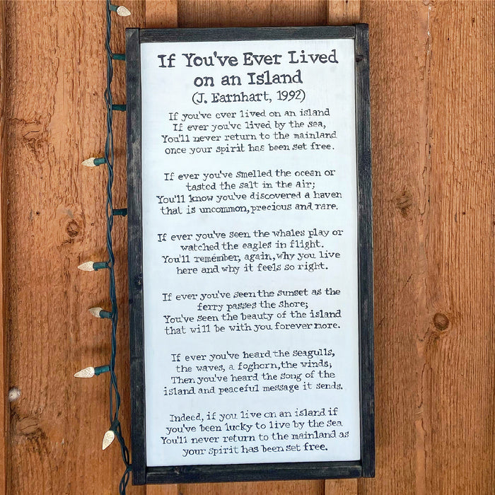 If you’ve ever lived on an island....