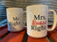 Mr. Right Mug